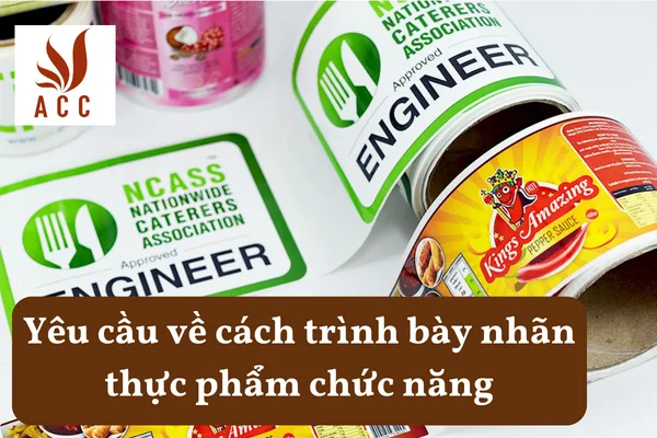 Tìm hiểu quy định ghi nhãn thực phẩm chức năng Năm 2024