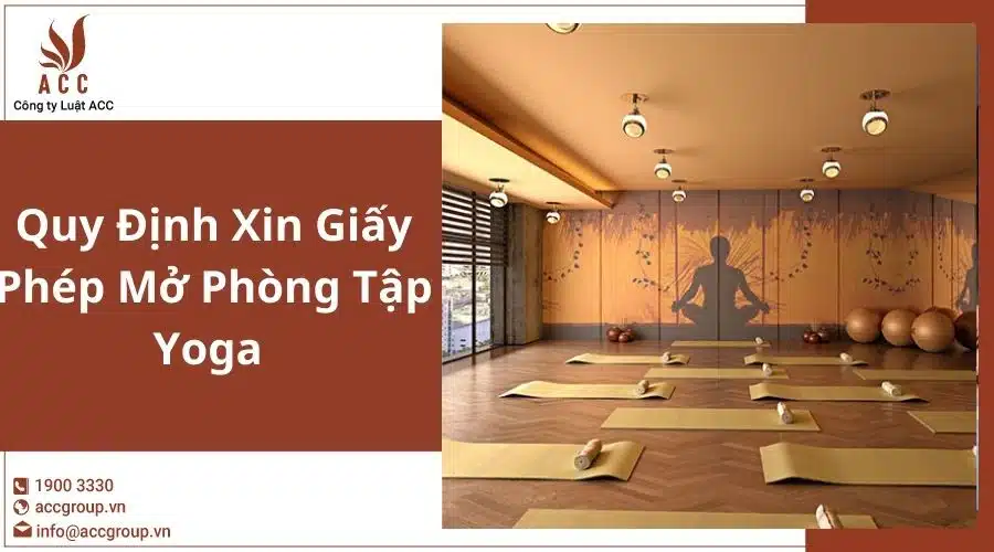 Quy Dinh Xin Giay Phep Mo Phong Tap Yoga