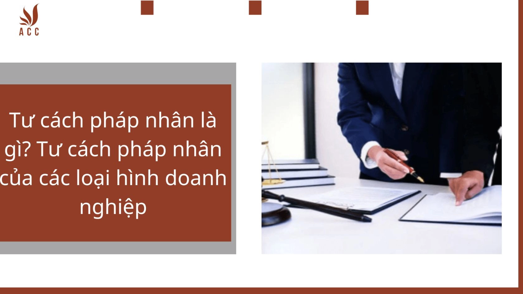 Tư cách pháp nhân là gì? Tư cách pháp nhân của các loại hình doanh nghiệp