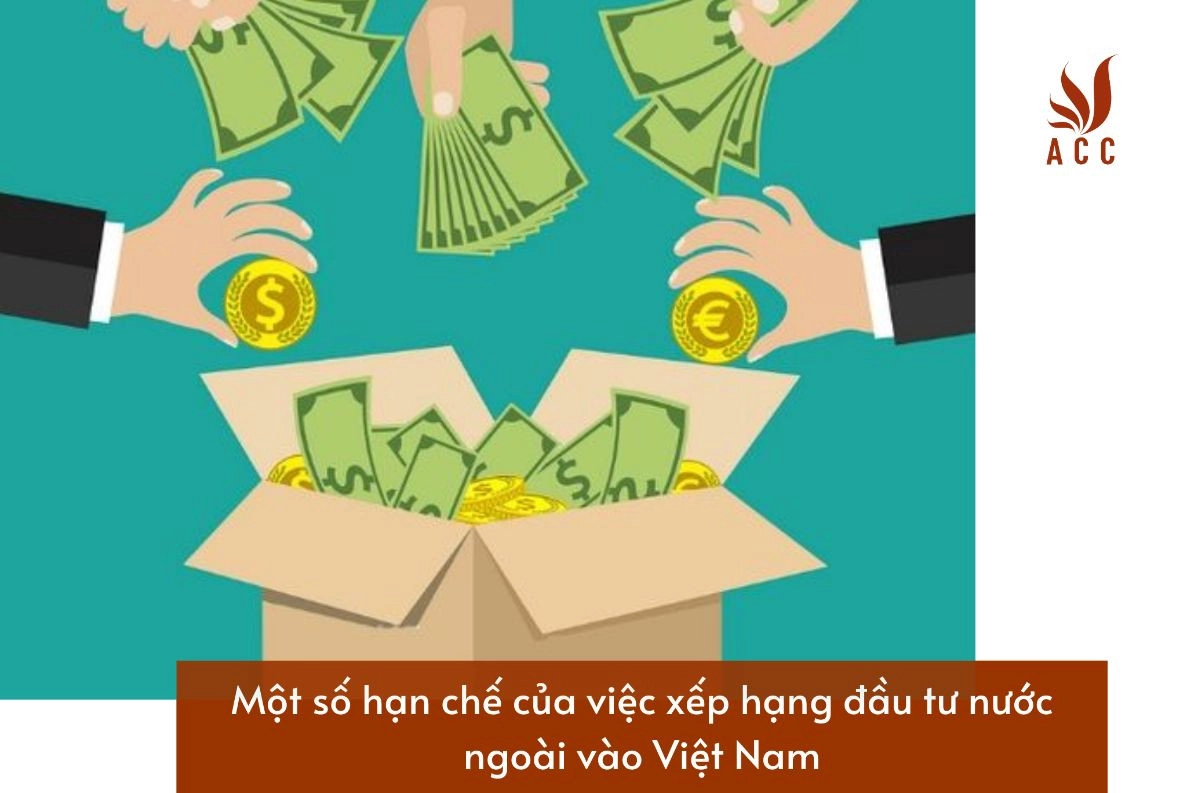 mot-so-han-che-cua-viec-xep-hang-dau-tu-nuoc-ngoai-vao-viet-nam