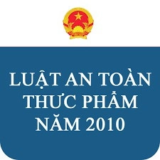 Tìm hiểu về luật an toàn thực phẩm 2010