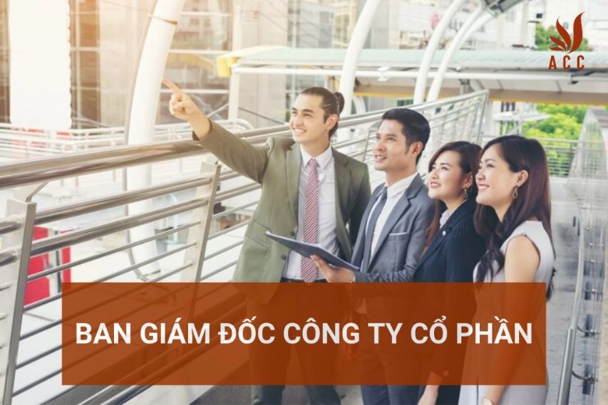 Ban Giám đốc Công ty Cổ phần