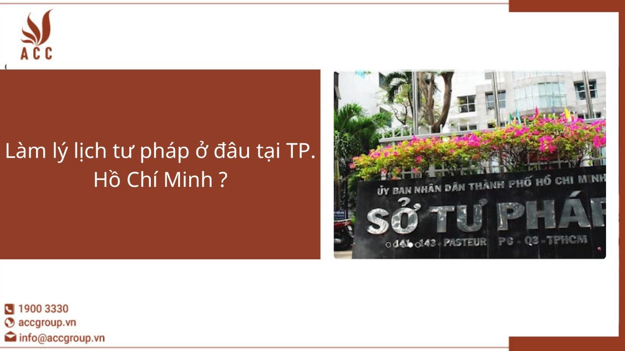 Làm lý lịch tư pháp ở đâu tại TP. Hồ Chí Minh ?