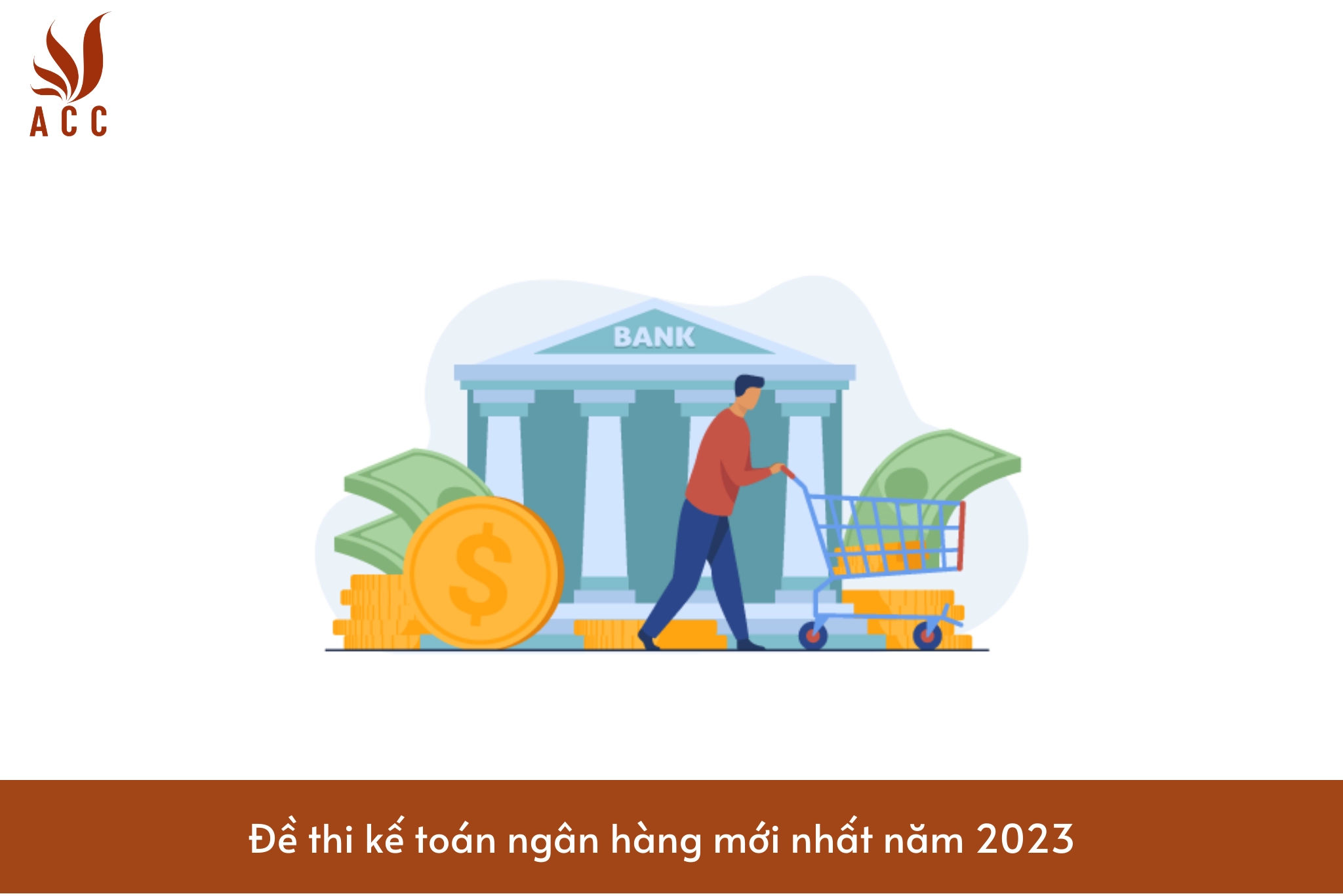 Đề thi kế toán ngân hàng mới nhất năm 2023