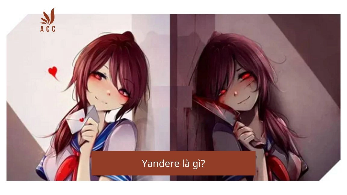 Yandere là gì?