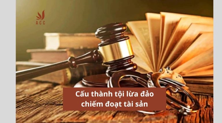 Cấu thành tội lừa đảo chiếm đoạt tài sản