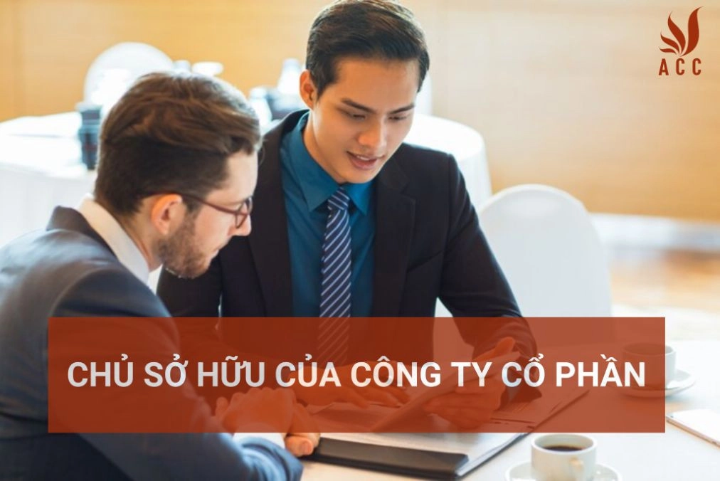 Chủ sở hữu của công ty cổ phần là ai?