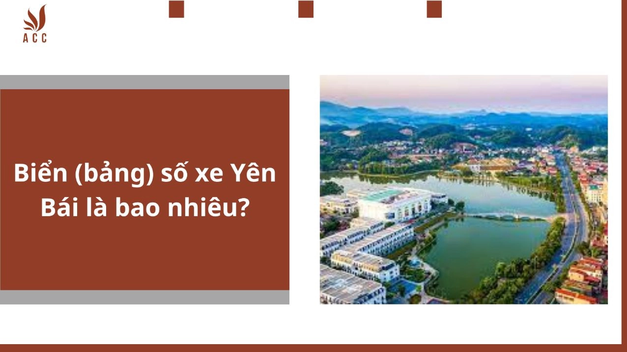 Biển (bảng) số xe Yên Bái là bao nhiêu?