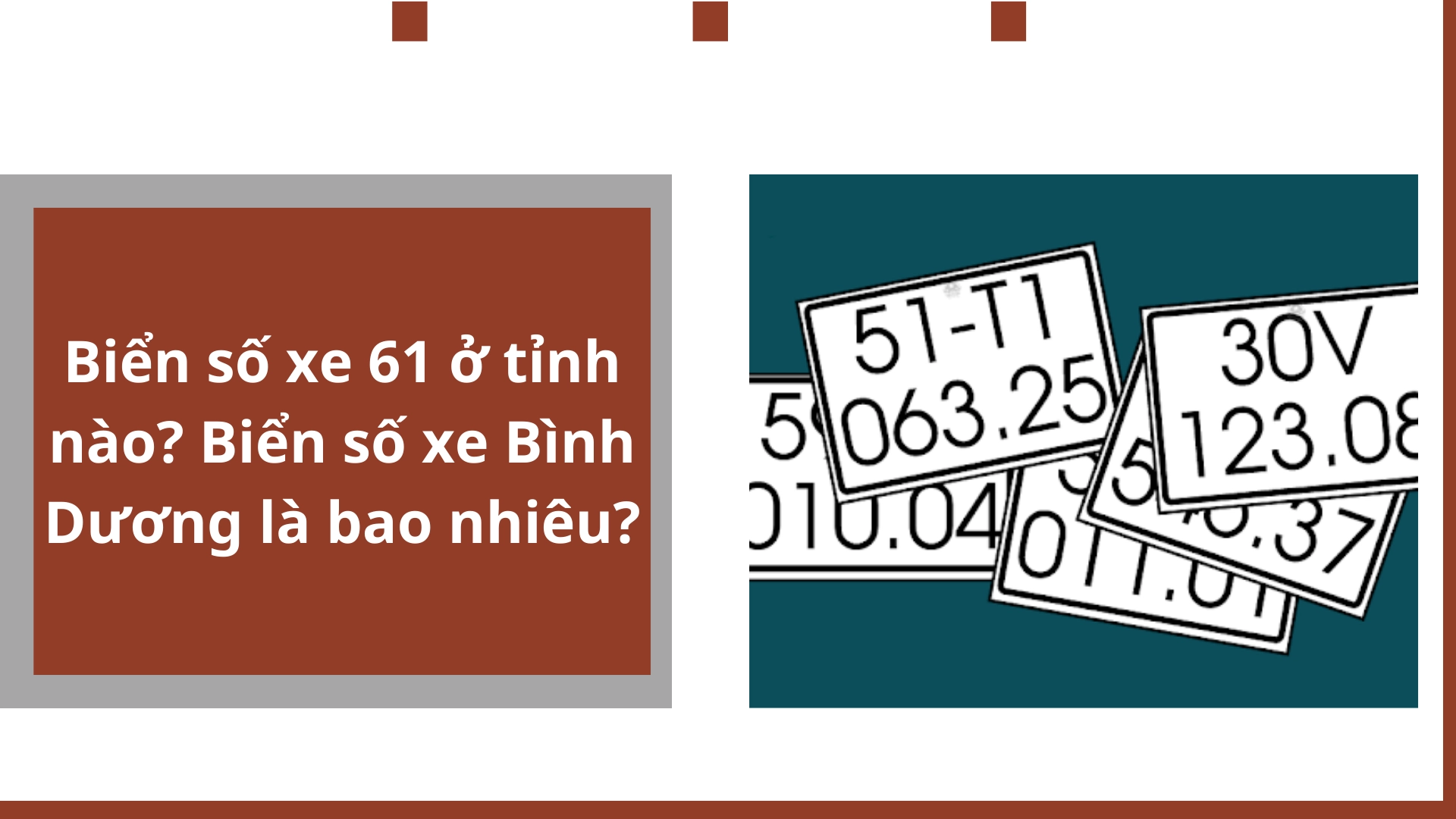 Biển số xe 61 ở tỉnh nào? Biển số xe Bình Dương là bao nhiêu?