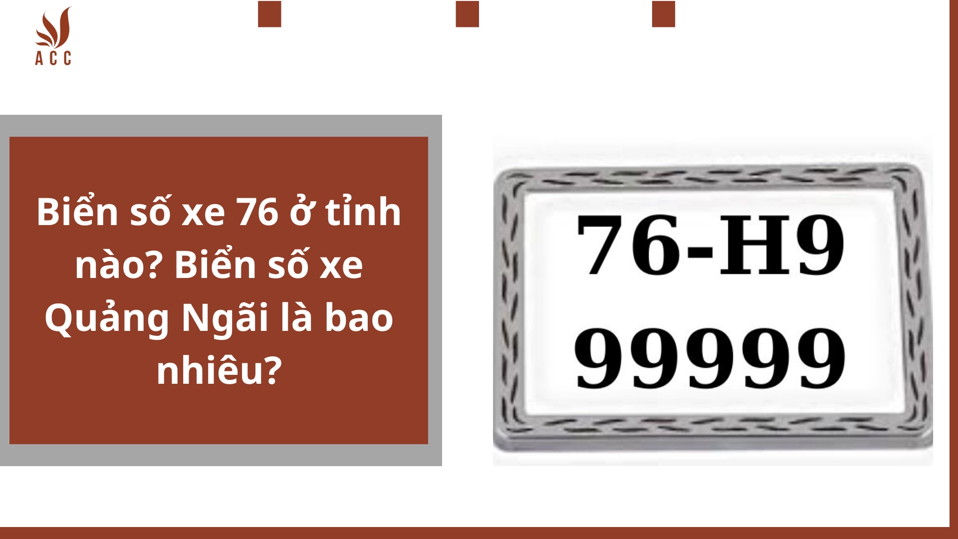 Biển số xe 76 ở tỉnh nào? Biển số xe Quảng Ngãi là bao nhiêu?