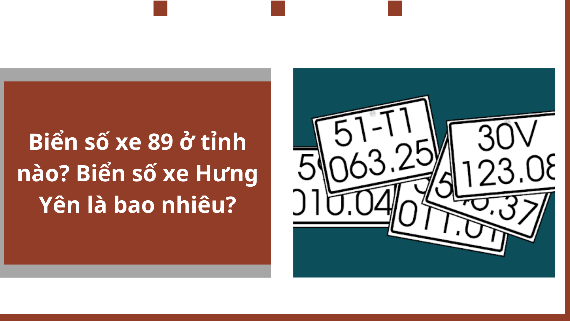 Biển số xe 89 ở tỉnh nào? Biển số xe Hưng Yên là bao nhiêu?