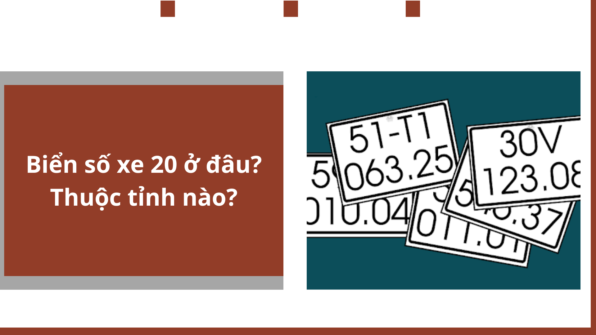 Biển số xe 20 ở đâu? Thuộc tỉnh nào?