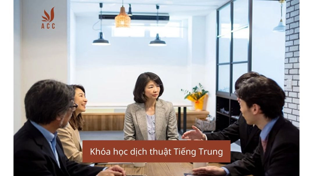 Khóa học dịch thuật Tiếng Trung