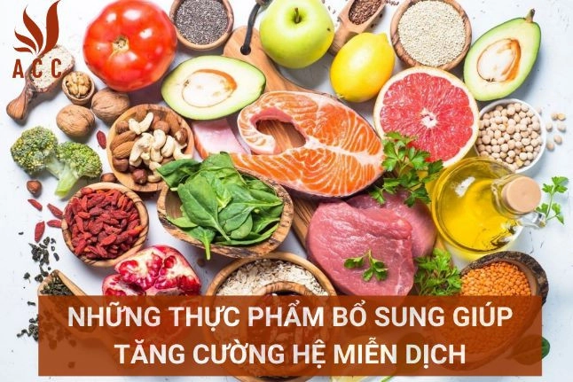 Những thực phẩm bổ sung giúp tăng cường hệ miễn dịch