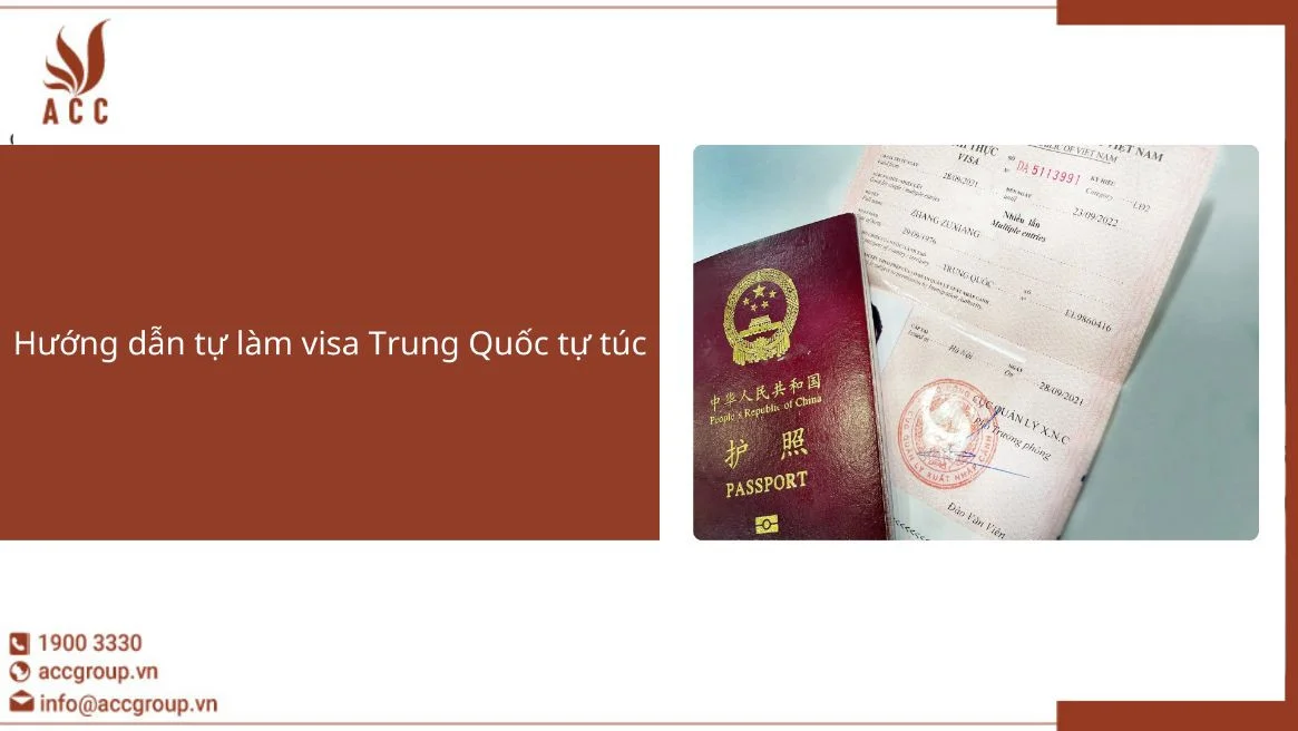 Hướng dẫn tự làm visa Trung Quốc tự túc