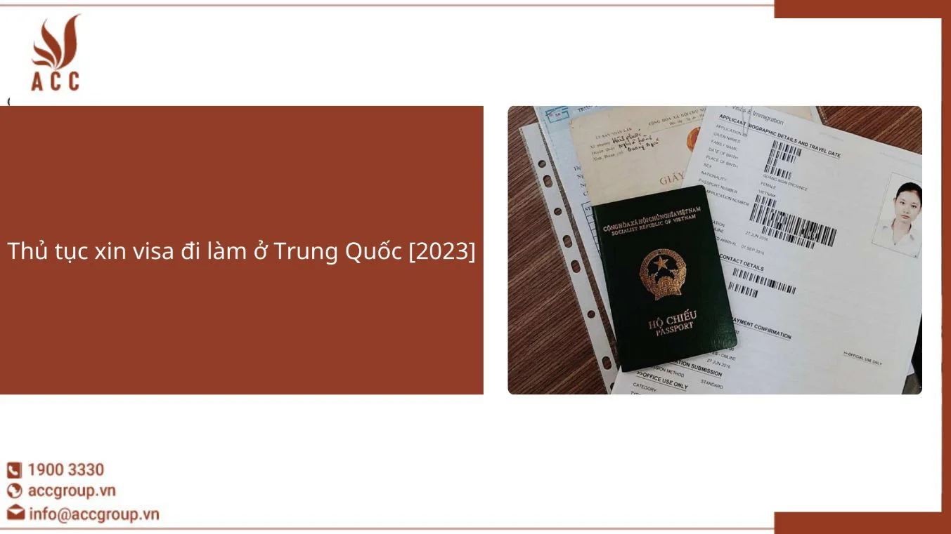 Thủ tục xin visa đi làm ở Trung Quốc [2023]