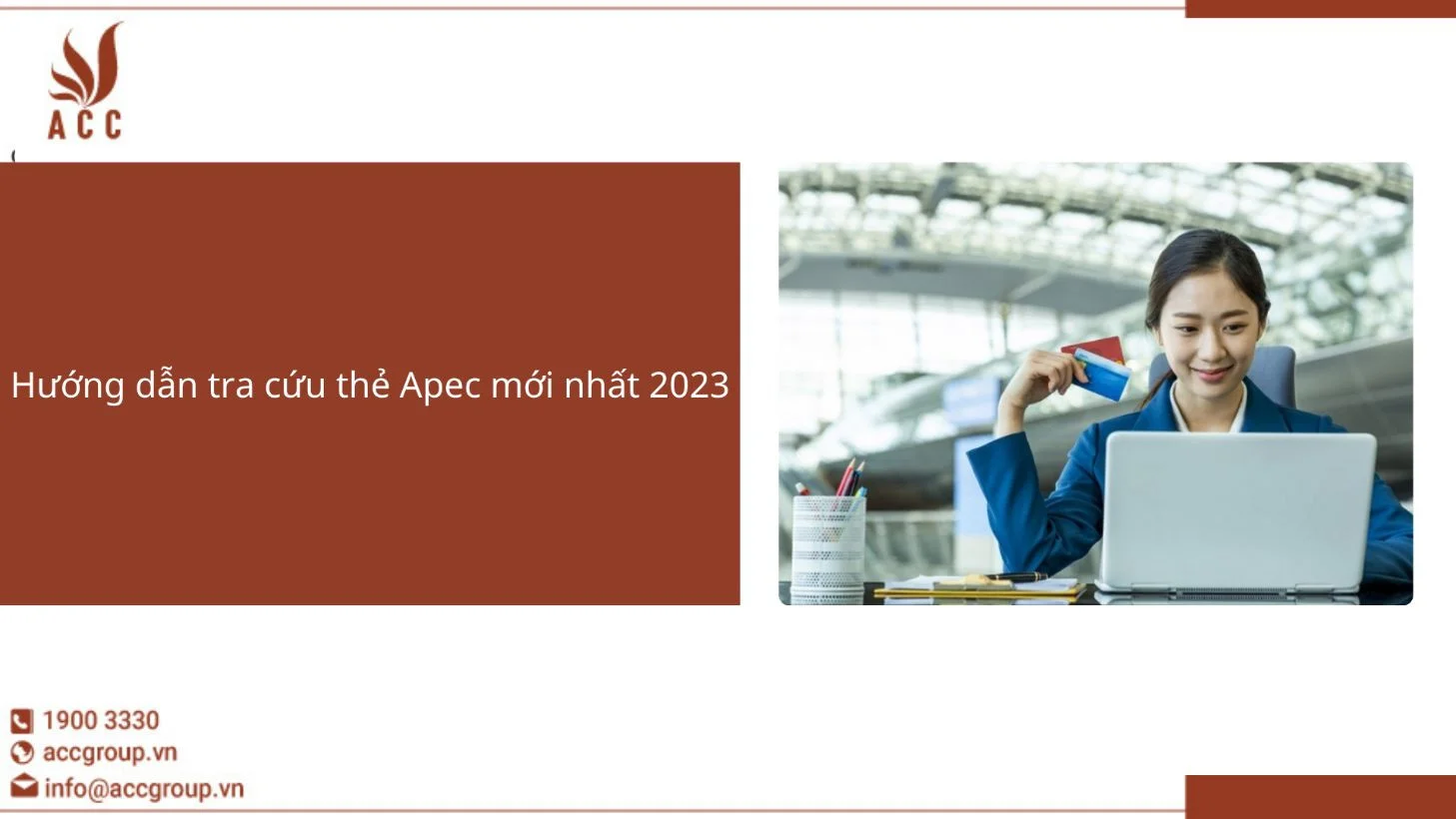 Hướng dẫn tra cứu thẻ Apec mới nhất 2023