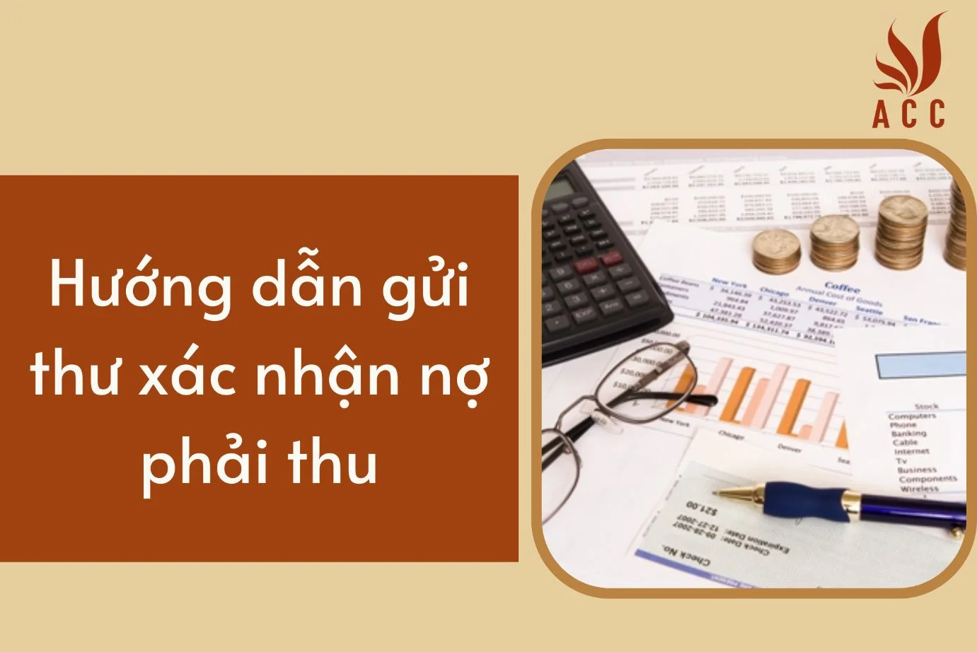 Hướng dẫn gửi thư xác nhận nợ phải thu