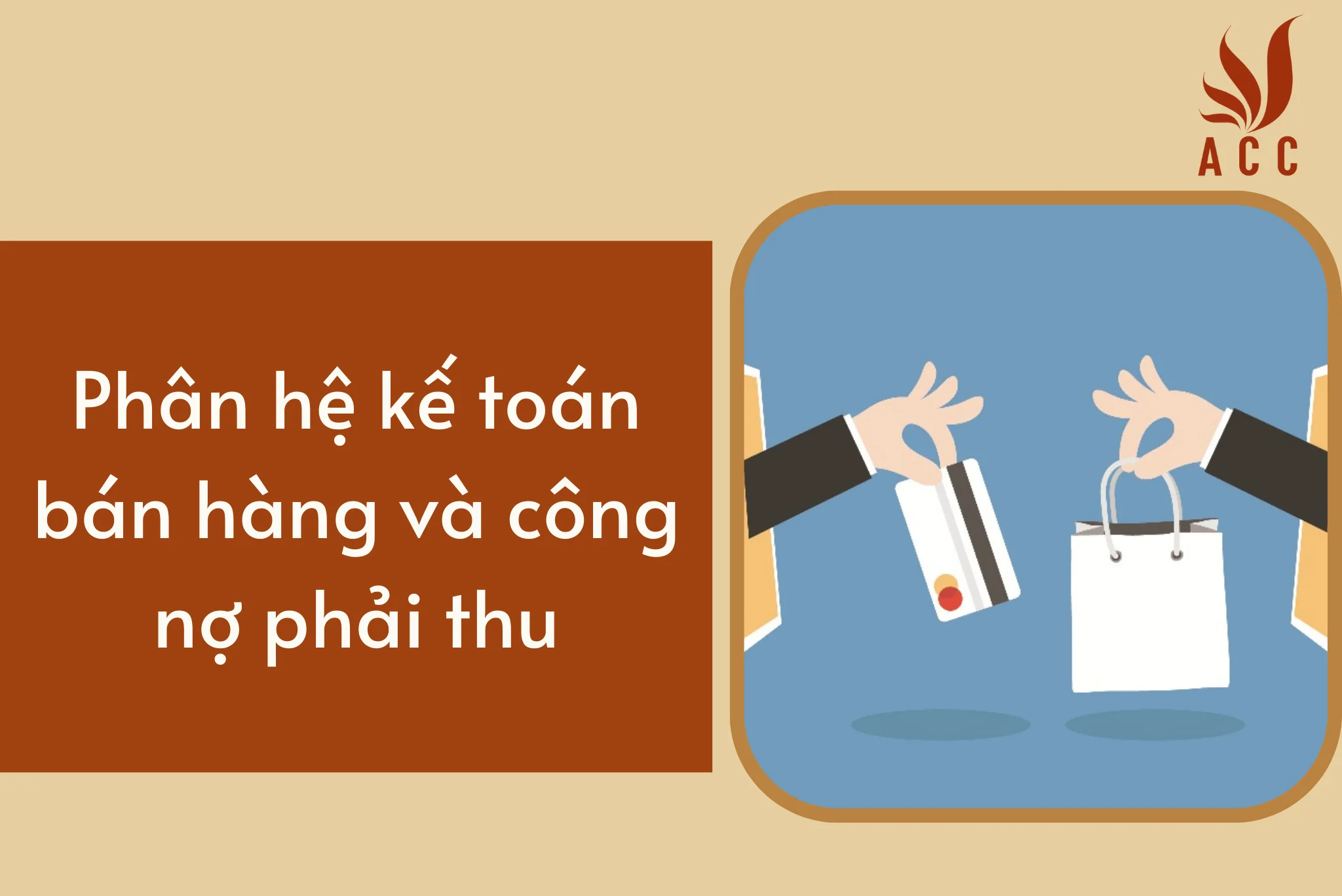 Phân hệ kế toán bán hàng và công nợ phải thu