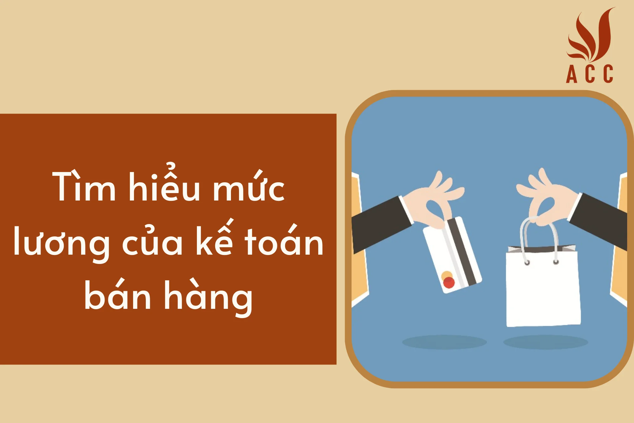 Tìm hiểu mức lương của kế toán bán hàng