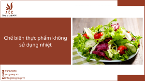 che-bien-thuc-pham-khong-su-dung-nhiet