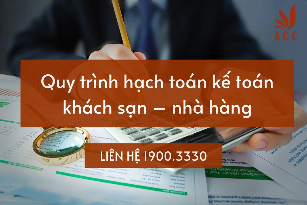 quy trình hạch toán kế toán khách sạn