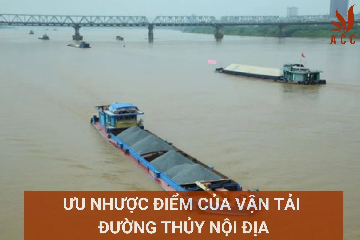 Ưu nhược điểm của vận tải đường thủy nội địa