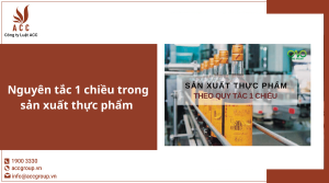 nguyen-tac-1-chieu-trong-san-xuat-thuc-pham-1