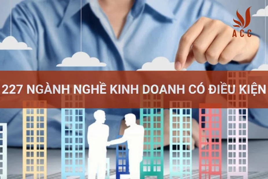 227 ngành nghề kinh doanh có điều kiện