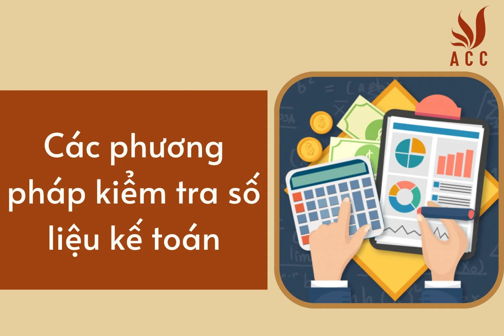 Các phương pháp kiểm tra số liệu kế toán