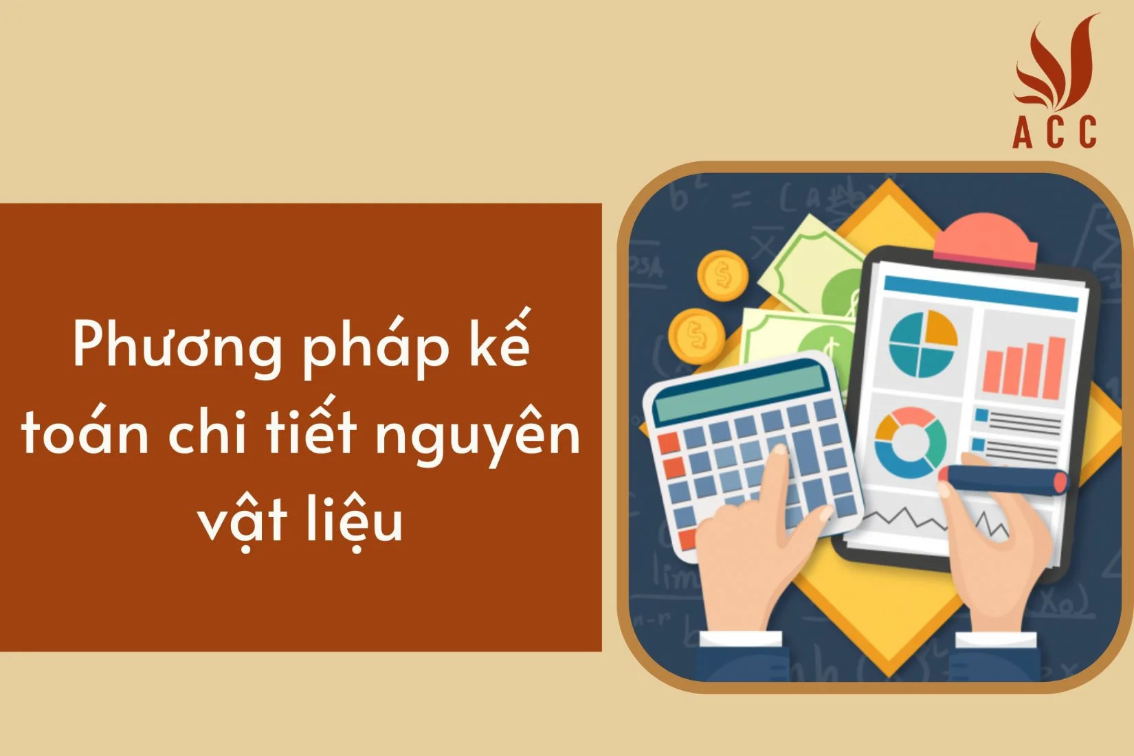 Phương pháp kế toán chi tiết nguyên vật liệu