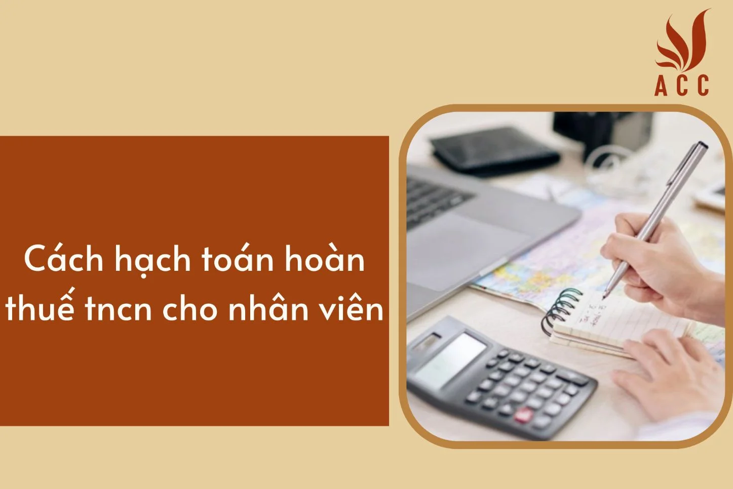 Cách hạch toán hoàn thuế tncn cho nhân viên