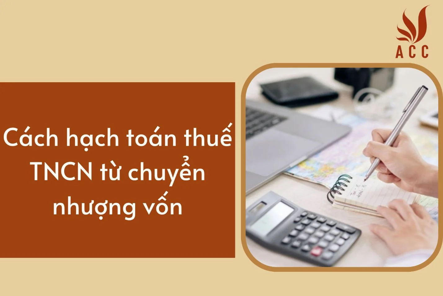 Cách hạch toán thuế TNCN từ chuyển nhượng vốn