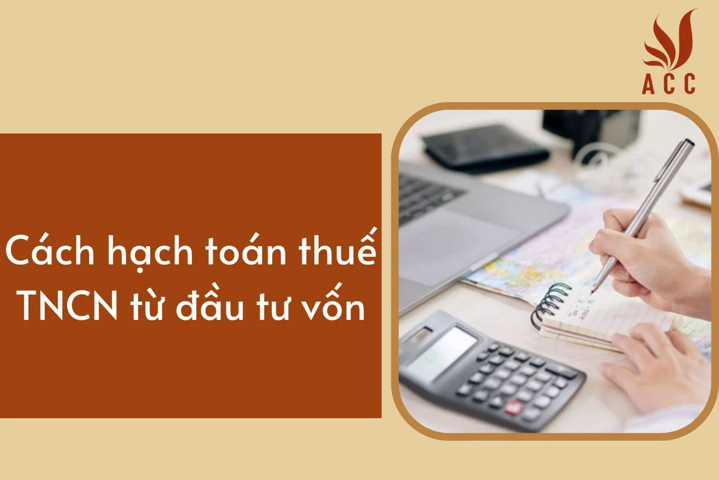 Cách hạch toán thuế TNCN từ đầu tư vốn