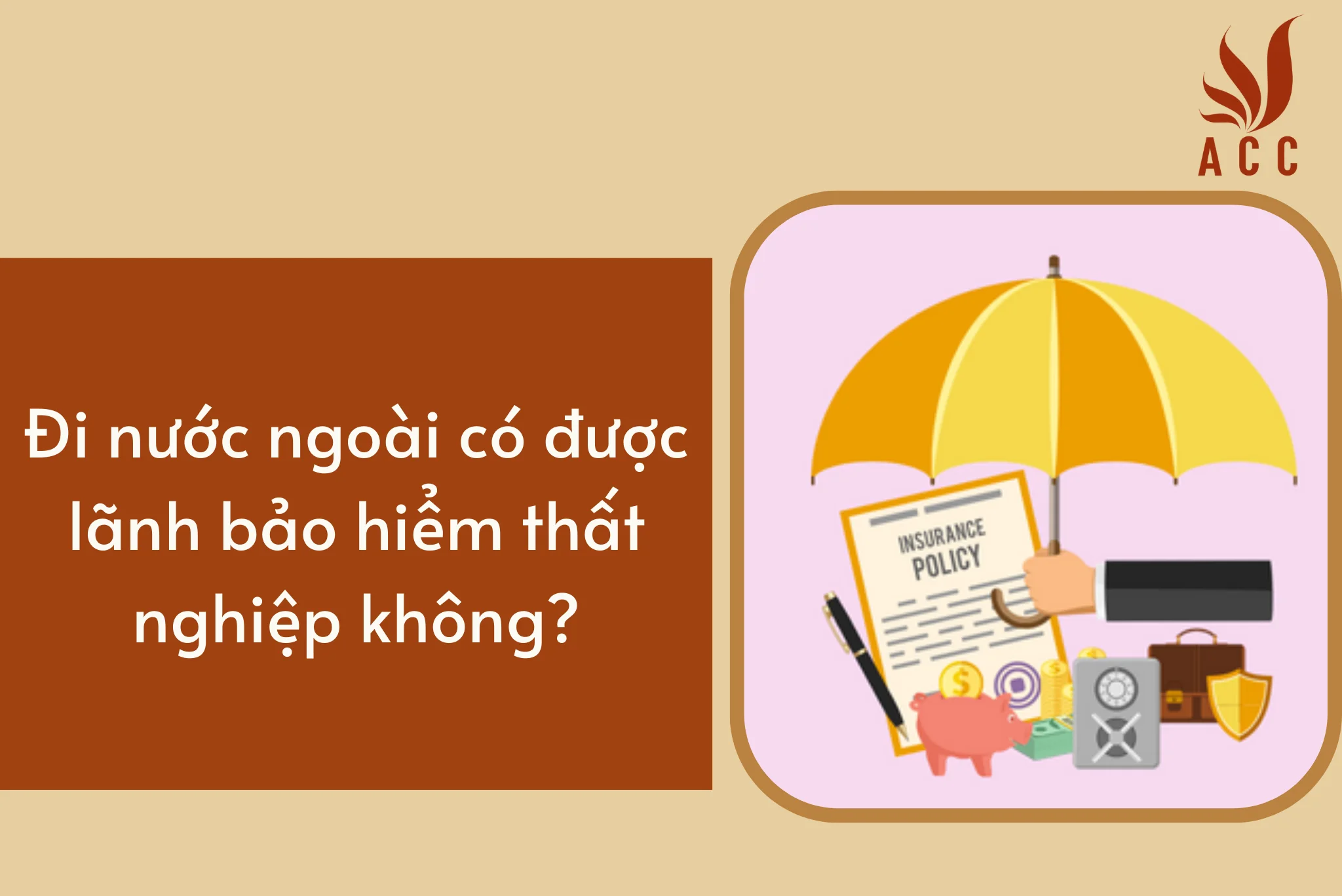 Đi nước ngoài có được lãnh bảo hiểm thất nghiệp không?