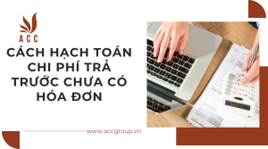 cach-hach-toan-chi-phi-tra-truoc-chua-co-hoa-don