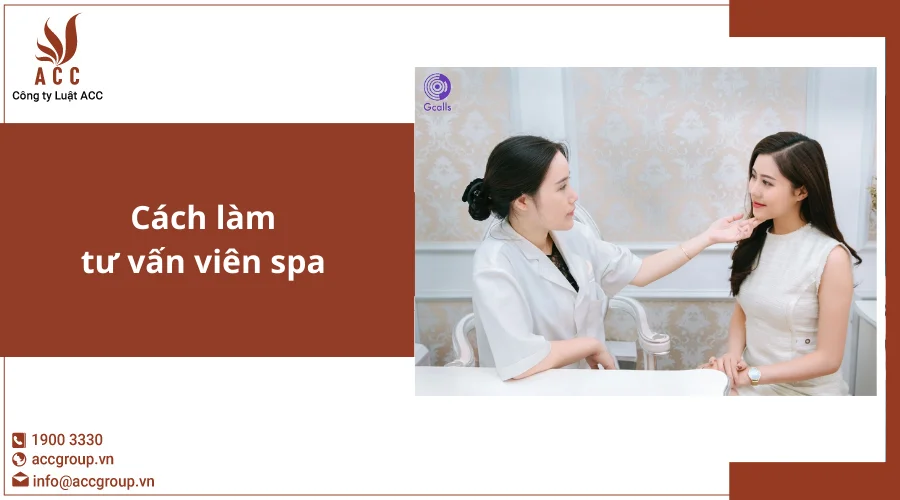 Cách làm tư vấn viên spa