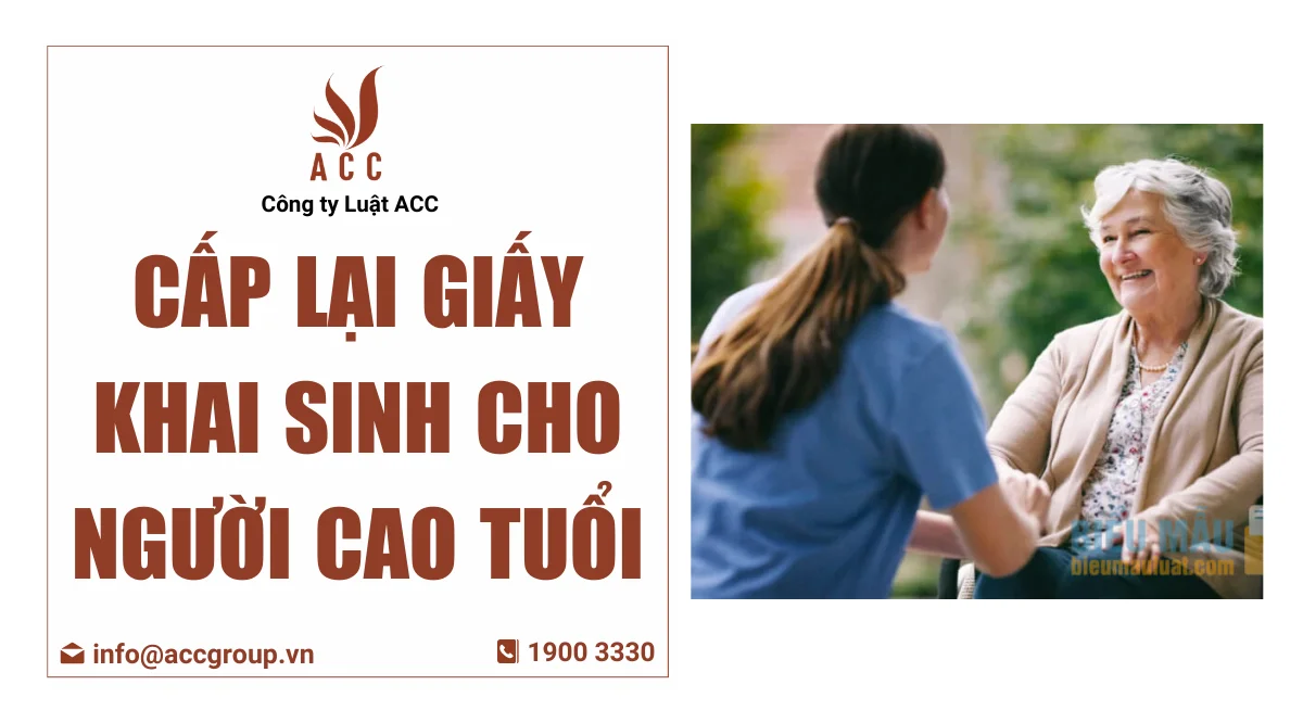 Cấp lại giấy khai sinh cho người cao tuổi