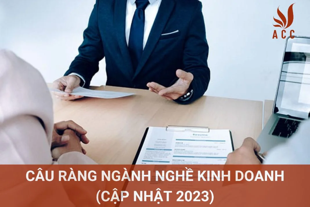 Câu ràng ngành nghề kinh doanh (Cập nhật 2023)