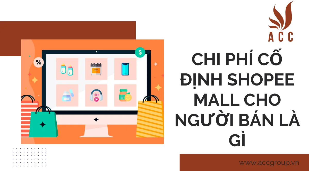 Chi phí cố định shopee mall cho người bán là gì