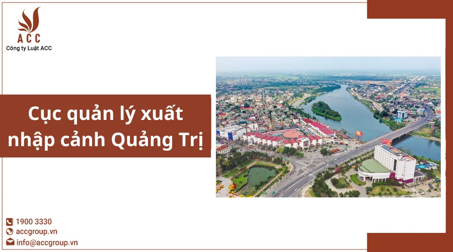 Cục quản lý xuất nhập cảnh Quảng Trị