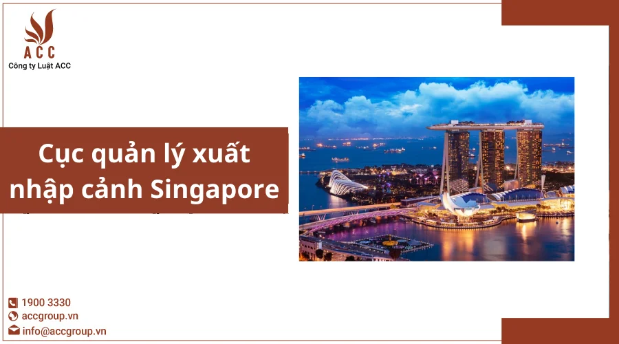 Cục quản lý xuất nhập cảnh Singapore