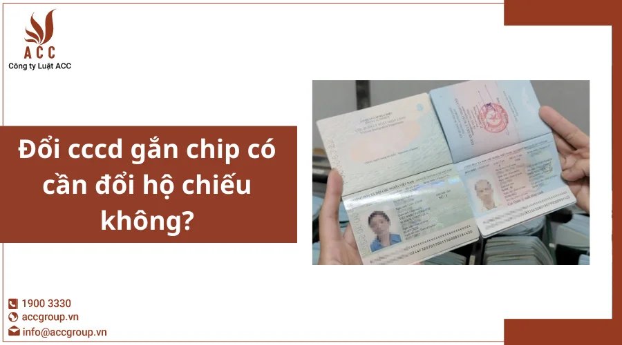 Đổi cccd gắn chip có cần đổi hộ chiếu không?