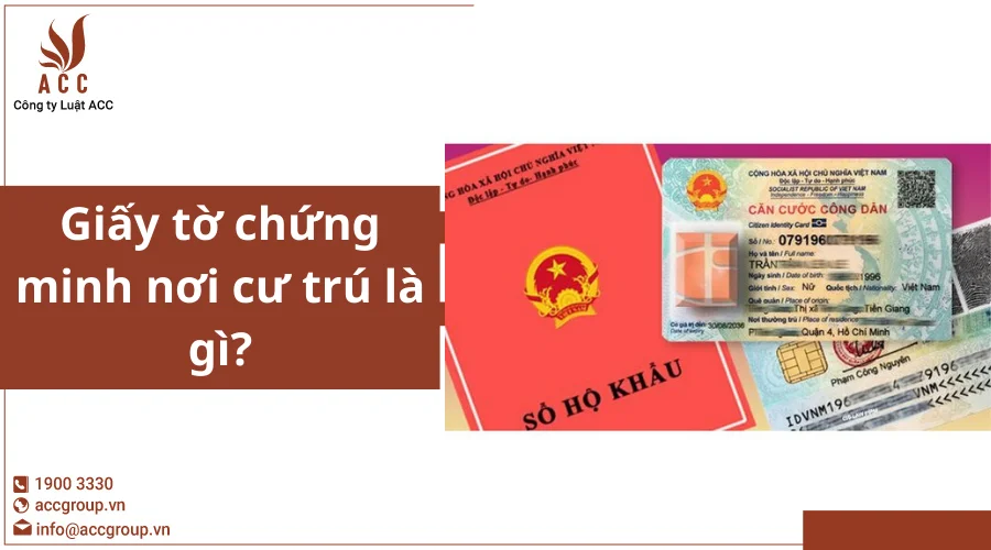 giay-to-chung-minh-noi-cu-tru-la-gi