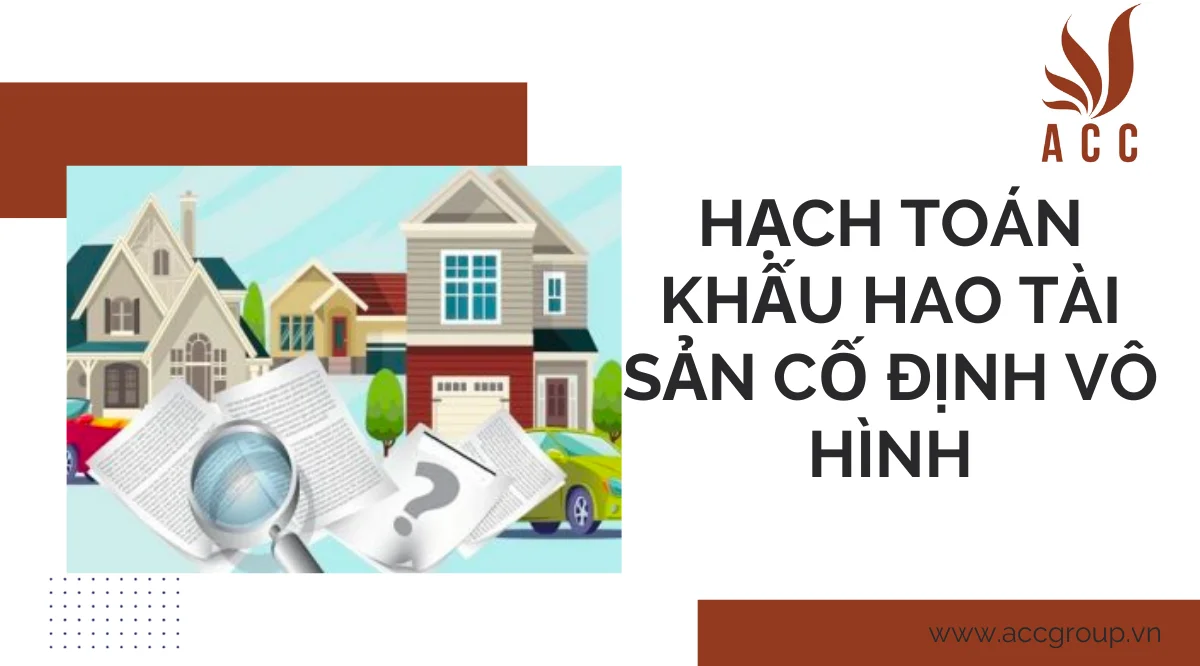 Hạch toán khấu hao tài sản cố định vô hình