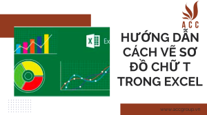 huong-dan-cach-ve-so-do-chu-t-trong-excel