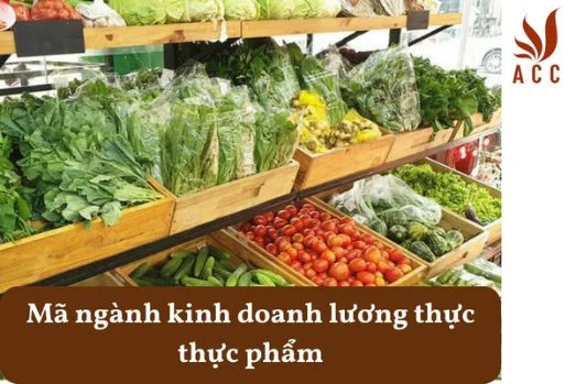 ma-nganh-kinh-doanh-luong-thuc-thuc-pham