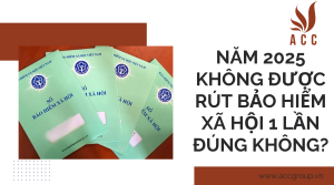 nam-2025-khong-duoc-rut-bao-hiem-xa-hoi-1-lan-dung-khong