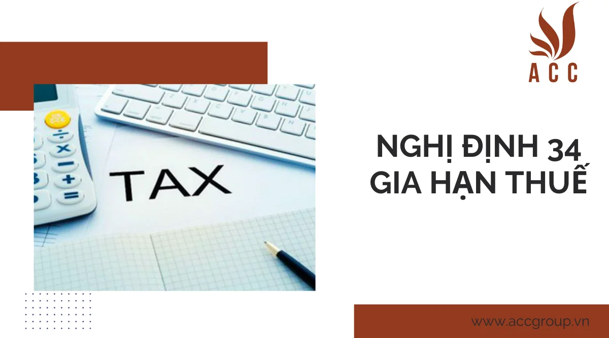 Nghị định 34 gia hạn thuế