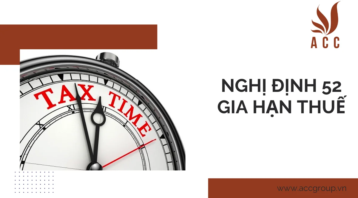 Nghị định 52 gia hạn thuế